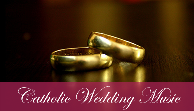 Catholic Wedding Songs: 30 Music Ideas For Every Wedding Part